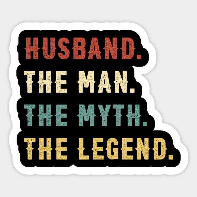 Fathers Day Gift Husband The Man The Myth The Legend Sticker by Soema